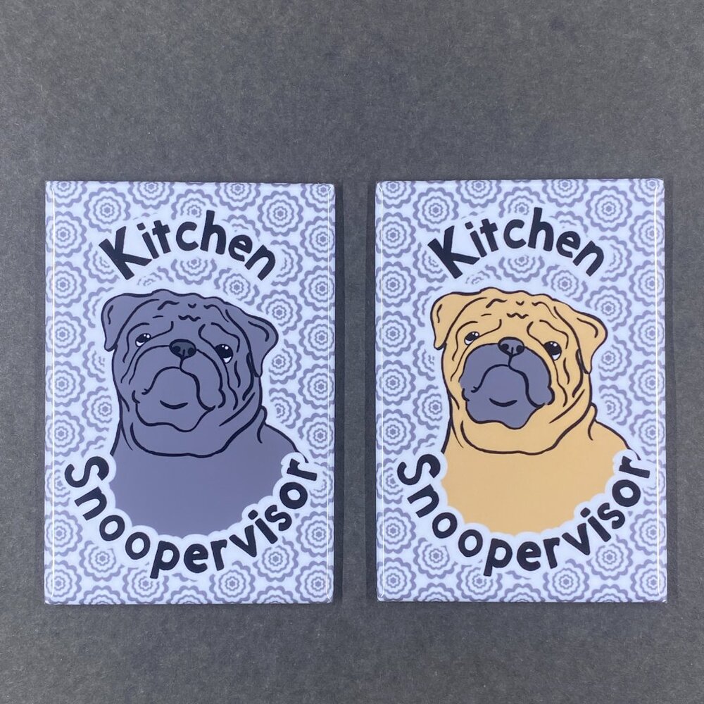 Pug Dog  Kitchen Snoopervisor Magnet, Handmade 2x3" Kitchen Decor Gift